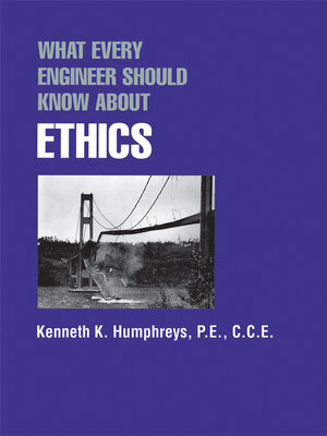 cover image of What Every Engineer Should Know about Ethics